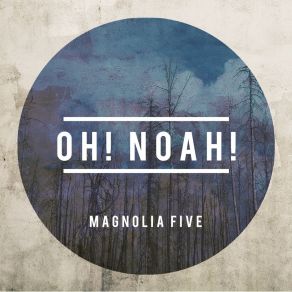 Oh! Noah! album cover