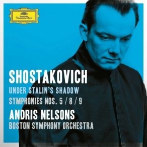 Shostakovich - Symphonies Nos. 5, 8 And 9 - Nelsons album cover