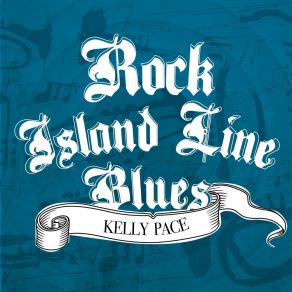 Rock Island Line Blues album cover