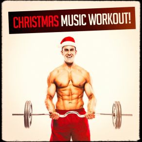 Christmas Music Workout! album cover