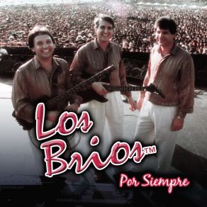 Los Brios " Por Siempre album cover