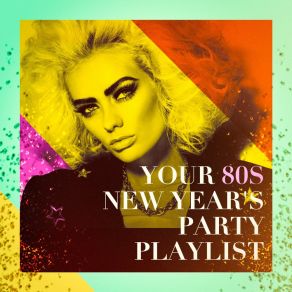 Your 80s New Year's Party Playlist album cover