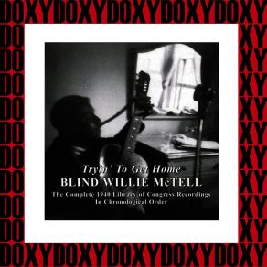 The Complete 1940 Library Of Congress Recordings (Hd Remastered, Restored Edition, Doxy Collection) album cover