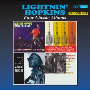 Four Classic Albums (Sings The Blues / Lightnin' Hopkins / Blues In My Bottle / Walkin' This Road By Myself) (Remastered) album cover