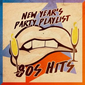 New Year's Party Playlist: 80s Hits album cover