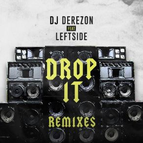Drop It (Remixes) album cover
