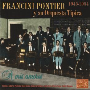 A Mis Amores 1945-1954 album cover