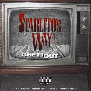 Starlito's Way 4: GhettOut album cover