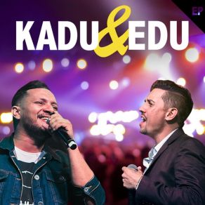 Kadu & Edu | EP 2017 album cover