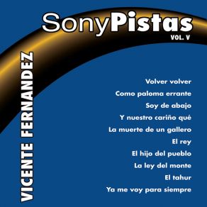 Sony - Pistas, Vol. 5 (Vicente Fernández) album cover