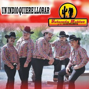Un Indio Quiere Llorar album cover