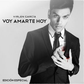Voy Amarte Hoy (Edición Especial) album cover
