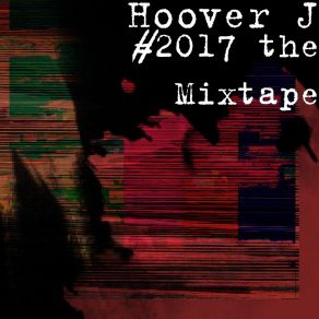 # 2017 The Mixtape album cover