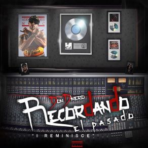 Recordando El Pasado " I Reminisce " album cover