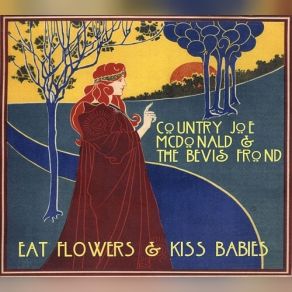 Eat Flowers And Kiss Babies album cover