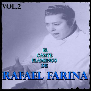 El Cante Flamenco De Rafael Farina, Vol. 2 album cover