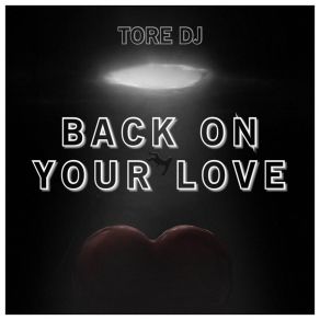 Back On Your Love album cover