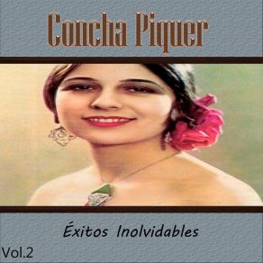 Concha Piquer - Éxitos Inolvidables, Vol. 2 album cover