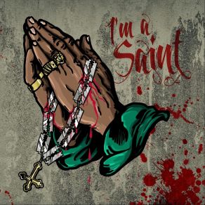 I'm A Saint album cover
