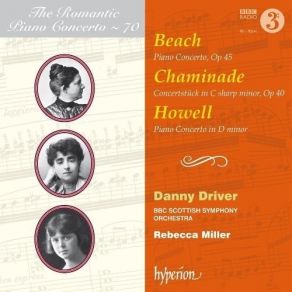 Howell, Beach, Chaminade - Piano Concertos - Driver album cover