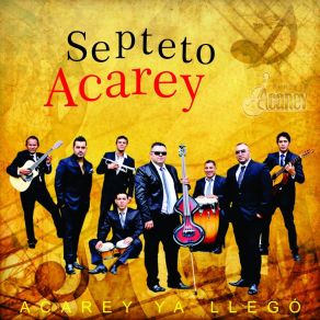 Acarey Ya Llego album cover