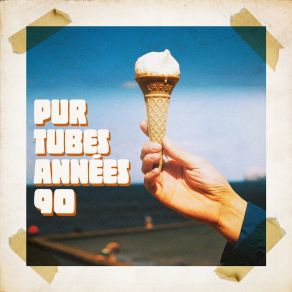 Pur Tubes Années 90 album cover