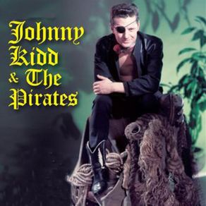 The Complete Johnny Kidd & The Pirates: The Best Of The EMI Years (CD2) album cover
