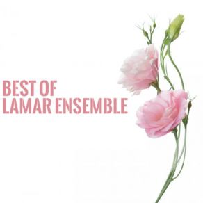 Best Of Lamar Ensemble album cover