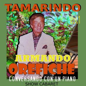 Tamarindo, Conversando Con Un Piano, Show Cabaret album cover