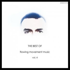 The Best Of Flowing Movement Music - Vol. 4 album cover