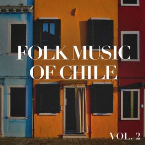 Folk Music Of Chile, Vol. 2 album cover