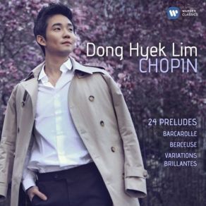 Chopin - 24 Preludes; Variations Brillantes - Dong Hyek Lim album cover