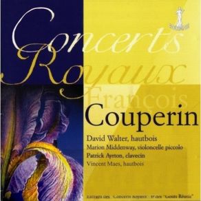 Couperin - Concerts Royaux - Walter, Middenway, Ayrton album cover
