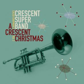A Crescent Christmas, Vol. 2 album cover