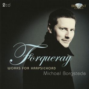 Forqueray - Harpsichord Works - Borgstede album cover