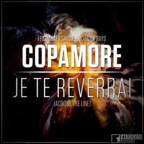 Je Te Reverrai (Across The Line) album cover