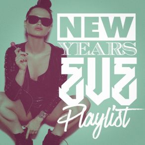 New Years Eve Playlist! album cover