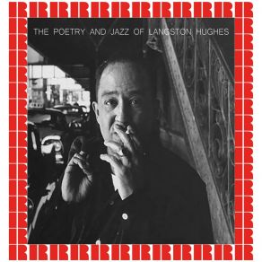 The Poetry And Jazz Of Langston Hughes (Hd Remastered Edition) album cover