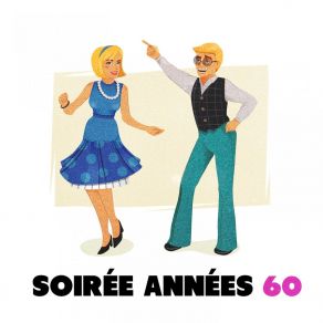 Soirée Années 60 (Tous Les Hits Français) album cover