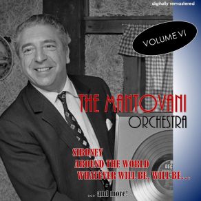 The Mantovani Orchestra, Vol. 6 (Digitally Remastered) album cover