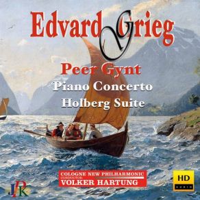 Grieg: Peer Gynt Suites, Piano Concerto & Holberg Suite album cover