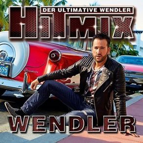 Der Ultimative Wendler Hitmix (Maxi-Single) album cover