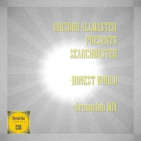 Greidor Allmaster Presents Searchmaster - Honest World (Single) album cover