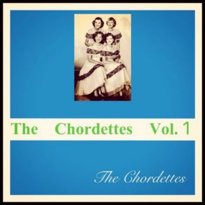 The Chordettes Vol. 1 album cover