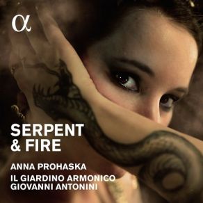 Serpent And Fire - Anna Prohaska album cover