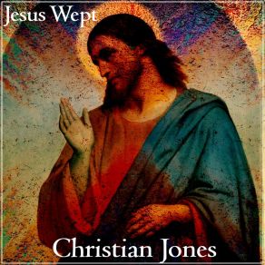 Jesus Wept album cover