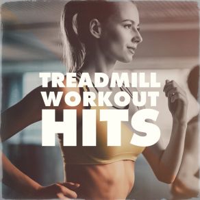 Treadmill Workout Hits album cover