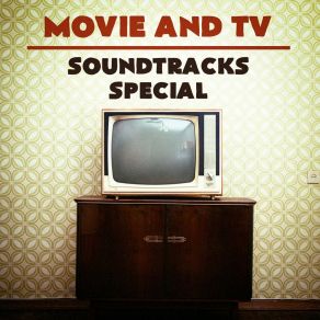 Movie And Tv Soundtracks Special album cover