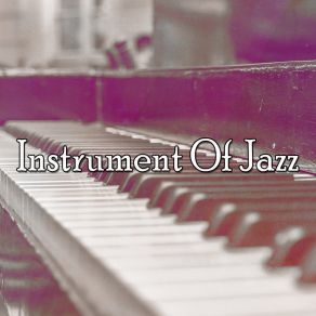 Instrument Of Jazz album cover
