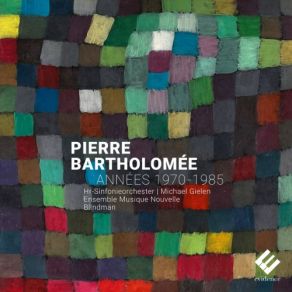 Pierre Bartholomée: Années 1985 album cover